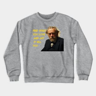 Bukowski Crewneck Sweatshirt